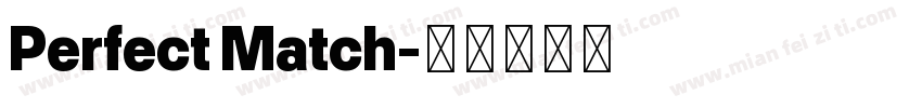 Perfect Match字体转换